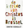 De intrede van Christus in Brussel: in het jaar 2000 en oneffen ongeveer (Dutch Edition)
