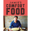 Jamie's comfort food: lekker genieten met familie en vrienden (Dutch Edition)