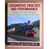 Locomotive Practice and Performance: Highlights from the Celebrated "Railway Magazine" Articles Volume 1: the Age of Steam, 1959-68