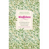 Mindfulness: een praktische gids om rust te vinden in een hectische wereld (Dutch Edition)