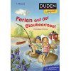 Duden Leseprofi - Ferien auf der Blaubeerinsel, 1. Klasse: Kinderbuch für Erstleser ab 6 Jahren (Lesen lernen 1. Klasse)