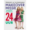 Make-over missie: verander je leven in 24 uur
