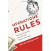 Operations Rules: Delivering Customer Value Through Flexible Operations