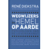 Wegwijzers naar een hemel op aarde: psychologie va