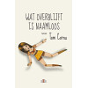 Wat overblijft is naamloos: roman