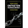 Ontketen vernieuwing!: blokkades wegnemen en beweging creëren