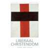 Liberaal christendom: ervaren – doen – denken (Dutch Edition)