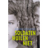 Soldaten huilen niet (Dutch Edition)