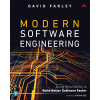 Modern Software Engineering: Doing What Works to Build Better Software Faster