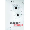 Overkill