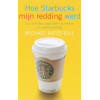 Hoe Starbucks mijn redding werd