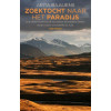 Zoektocht naar het paradijs: een onderzoek naar waarheid en werkelijkheid in het hart van Centraal-Azië (Dutch Edition)