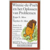 Winnie-de-Poeh en het oplossen van problemen: waarin Poeh, Knorretje en hun vrienden ontdekken hoe je problemen oplost met de LOS-OP-Methode