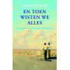 En toen wisten we alles: een pleidooi voor oppervlakkigheid