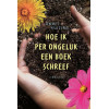 Hoe ik per ongeluk een boek schreef