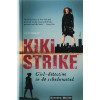 Kiki Strike, Girl-detective in de Schaduwstad (Kiki Strike, Book 1)