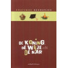 De koning, de wijze en de nar