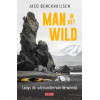 Man in het wild: langs de rafelranden van de wereld