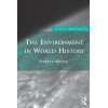 Environment In World History (Themes in World History)