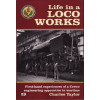 Life in a Loco Works: First-hand Experiences of a Crewe Engineering Apprentice in Wartime