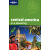 Central America on a shoestring 7 (Lonely Planet Central America On a Shoestring)