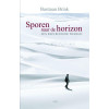 Sporen naar de horizon: een reis rond de wereld (Dutch Edition)