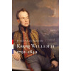 Koning Willem II: 1792-1849
