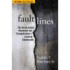Fault Lines: The Social Justice Movement and Evangelicalism's Looming Catastrophe