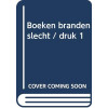 Boeken branden slecht