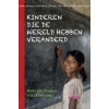Kinderen die de wereld hebben veranderd (Dutch Edition)