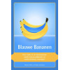 Blauwe Bananen: hoe creëer ik als dienstverlener unieke kernvaardigheden en onderscheidend vermogen? (Dutch Edition)