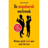 De omgekeerde werkweek: werken wordt nooit meer zoals het was (Dutch Edition)