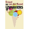 De ijsmakers: roman (Dutch Edition)