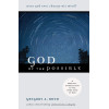God of the Possible: A Biblical Introduction to the Open View of God