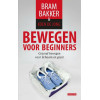 Bewegen voor beginners (Dutch Edition)