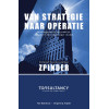 Van strategie naar operatie: Leidinggeven in de praktijk, vertaald in het skyscraper model. (Dutch Edition)
