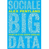 Sociale big data: opkomst van de data-gedreven samenleving (Dutch Edition)