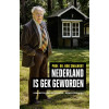 Nederland is gek geworden (Dutch Edition)