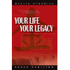 Your Life Your Legacy: An Entrepreneur Guide to Finding Your Flow: The Inside Story of 38 Wealth Creators