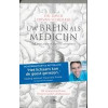 Uw brein als medicijn