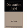 De laatste held (Dutch Edition)