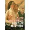 Biecht aan mijn vrouw