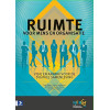 Ruimte voor mens en organisatie: Visie en aanpak voor de digitale samenleving