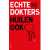 Echte dokters huilen ook (Dutch Edition)