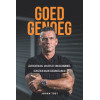 Goed Genoeg: levensverhaal van een ex-drugscrimineel: schatrijk maar doodongelukkig (Dutch Edition)