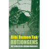 Rotjongens: het leven in de jeugdgevangenis (Dutch Edition)