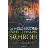 De Held van Oer en het Geheim van Schroei