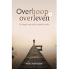 Overhoop en overleven: De impact van ziekte, dood en verlies