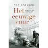 Het eeuwige vuur: honderd jaar staal aan de Noordzee