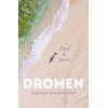 Dromen: durf te leven
